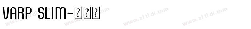 Varp Slim字体转换
